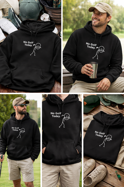 Embroidered "No Golf Today" Hoodie – Minimalist Golf Lover Gift